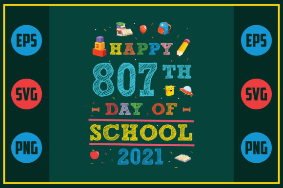 Celebrating 807th Day of School in Style
