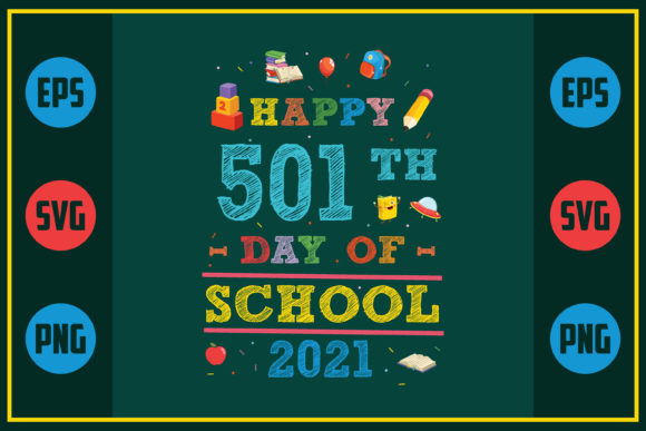 Celebrating Milestones: Happy 501th Day of School 2021