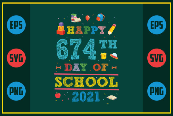 Happy 674th Day of School 2021: A Unique Embroidery Design