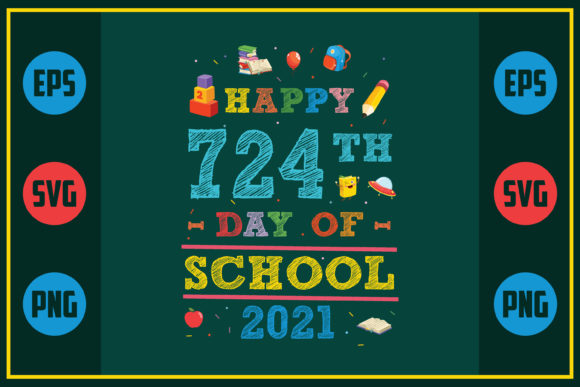 Happy 724th Day of School 2021: A Unique Embroidery Design